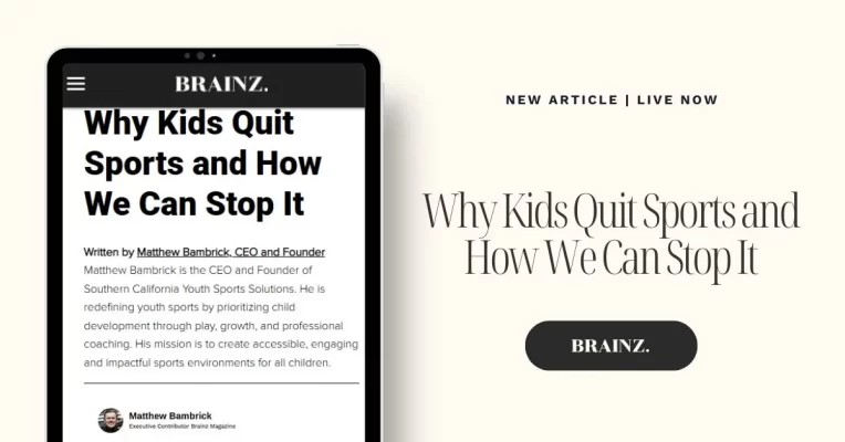 Matt Bambrick featured in Brainz Magazine – Why Kids Quit Sports